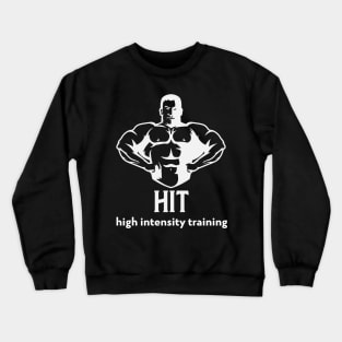 High Intensity Training - HIT Crewneck Sweatshirt